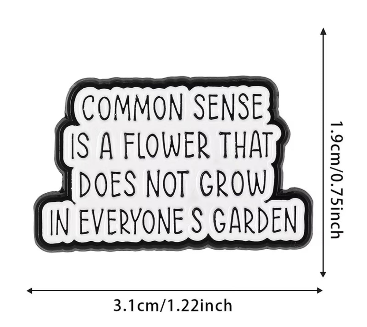 Common Sense Garden - Pin