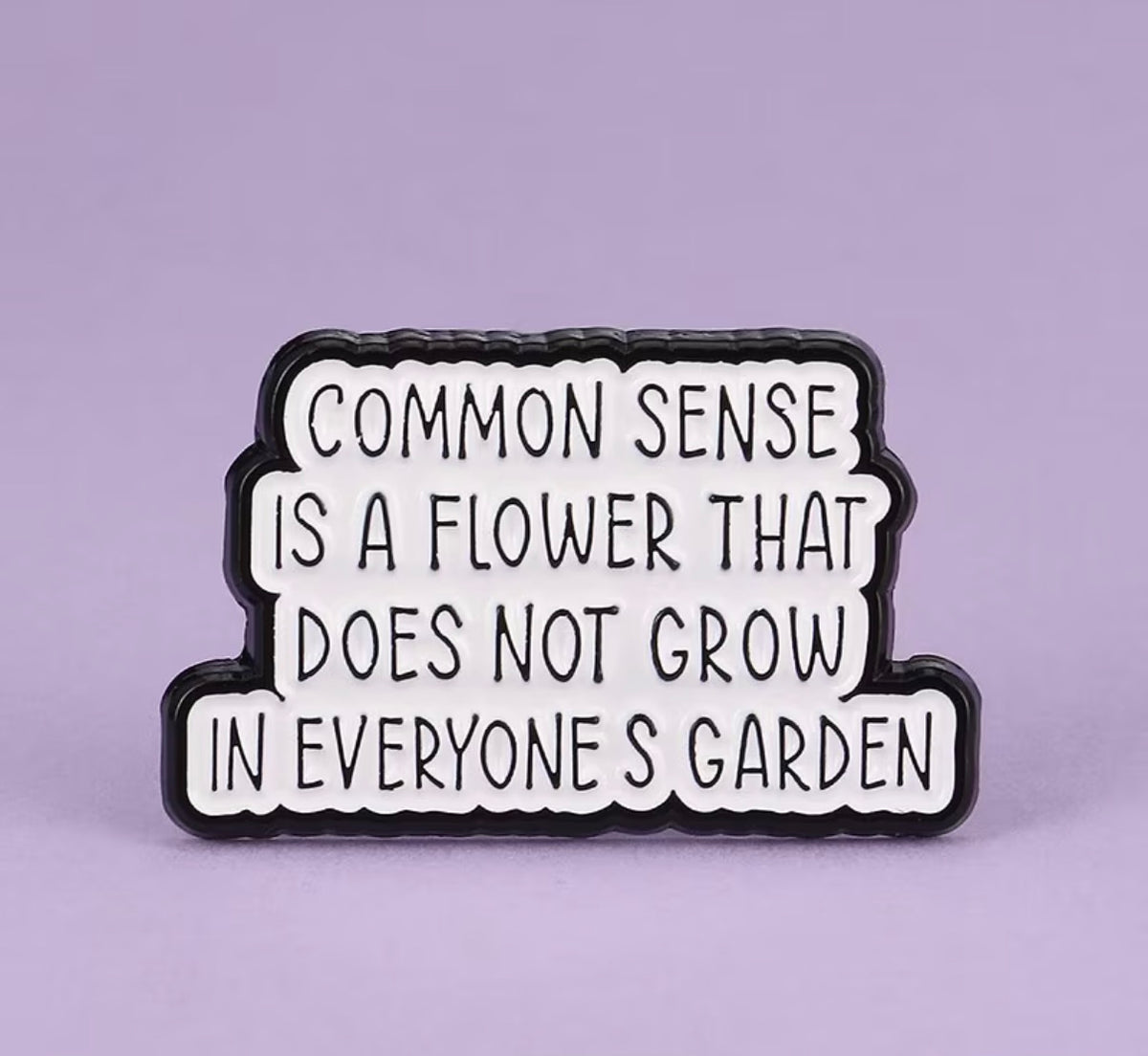 Common Sense Garden - Pin